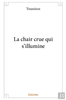 Bertrand.pt - La Chair Crue Qui S'Illumine