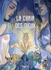 La Chair Des Dieux