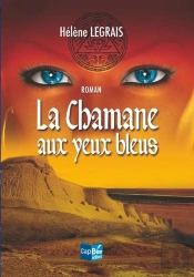 La Chamane Aux Yeux Bleus