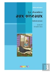 La Chambre Aux Oiseaux