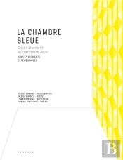 La Chambre Bleue : Désir D'Enfant Et Parcours Amp, Paroles D'Experts Et Témoignages.