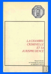 La Chambre Criminelle Et Sa Jurisprudence