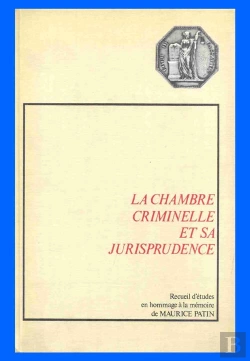 Bertrand.pt - La Chambre Criminelle Et Sa Jurisprudence