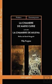 La Chambre De Marie Curie ; La Chambre De Milena
