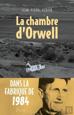 Bertrand.pt - La Chambre D'Orwell : Dans La Fabrique De 1984