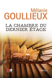 La Chambre Du Dernier Étage