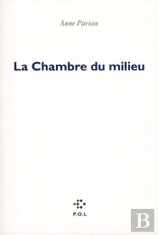 La Chambre Du Milieu