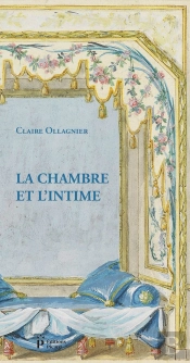 La Chambre Et L'Intime