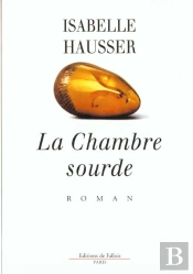 La Chambre Sourde
