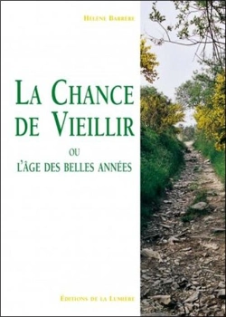 Bertrand.pt - La Chance De Vieillir Ou L'Age Des Belles Annees