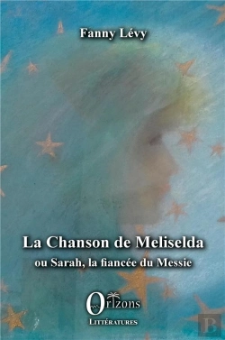 Bertrand.pt - La Chanson De Meliselda - Ou Sarah, La Fiancee Du Messie