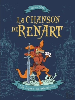 Bertrand.pt - La Chanson De Renart Tome 1 : Le Seigneur Des Entourloupes