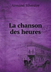 La Chanson Des Heures