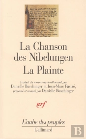 La Chanson Des Nibelungen ; La Plainte