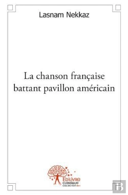 Bertrand.pt - La Chanson Francaise Battant Pavillon Americain