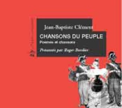 La Chansons Du Peuple ; Poemes Et Chansons