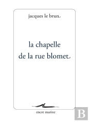La Chapelle De La Rue Blomet