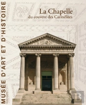 La Chapelle Du Couvent Des Carmélites