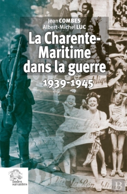 Bertrand.pt - La Charente-Maritime Dans La Guerre : 1939-1945