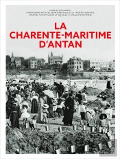 La Charente-Maritime D'Antan