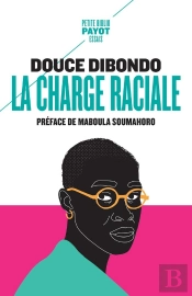 La Charge Raciale : Vertige D'Un Silence Écrasant