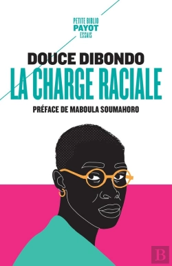 Bertrand.pt - La Charge Raciale : Vertige D'Un Silence Écrasant