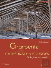 La Charpente De La Cathedrale De Bourges