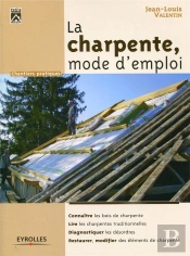La Charpente, Mode D'Emploi
