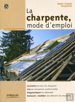 Bertrand.pt - La Charpente, Mode D'Emploi