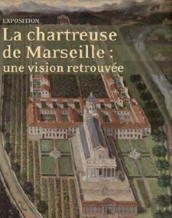 Bertrand.pt - La Chartreuse De Marseille : Une Vision Retrouvee