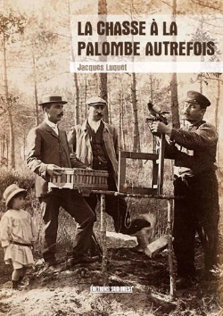 Bertrand.pt - La Chasse A La Palombe Autrefois