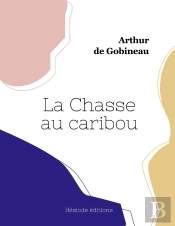 La Chasse Au Caribou (Grand Format)