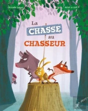La Chasse Au Chasseur