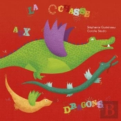 La Chasse Aux Dragons