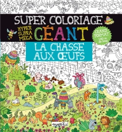 Bertrand.pt - La Chasse Aux Oeufs ; Super Coloriage Géant