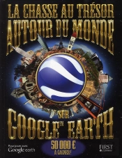 La Chasse Aux Tresors Autour Du Monde Sur Google Earth