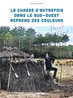 Bertrand.pt - La Chasse D'Autrefois Dans Le Sud-Ouest Reprend Des Couleurs