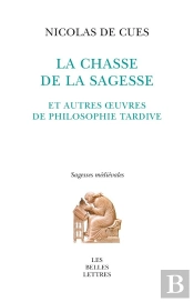 La Chasse De La Sagesse Et Autres Textes De Philosophie Tardive