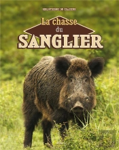 La Chasse Du Sanglier