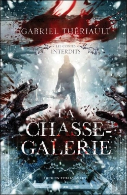 Bertrand.pt - La Chasse-Galerie ; Les Contes Interdits