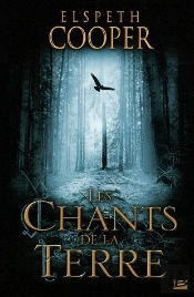 La Chasse Sauvage, T.1 : Les Chants De La Terre