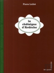 La Châtaigne D'Ardèche