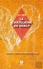 La Châtelaine De Vergy