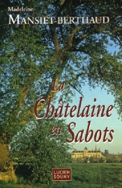 La Chatelaine En Sabots