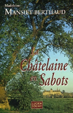 Bertrand.pt - La Chatelaine En Sabots