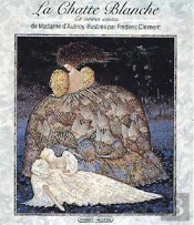 La Chatte Blanche Et Autres Contes