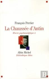 La Chaussée D'Antin Ii : Oeuvre Psychanalytique Ii