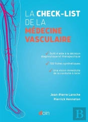 La Check-List De La Médecine Vasculaire ; Outil D'Aide À La Décision Diagnostique Et Thérapeutique