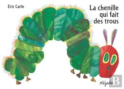 La Chenille Qui Fait Des Trous