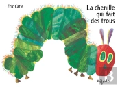 La Chenille Qui Fait Des Trous